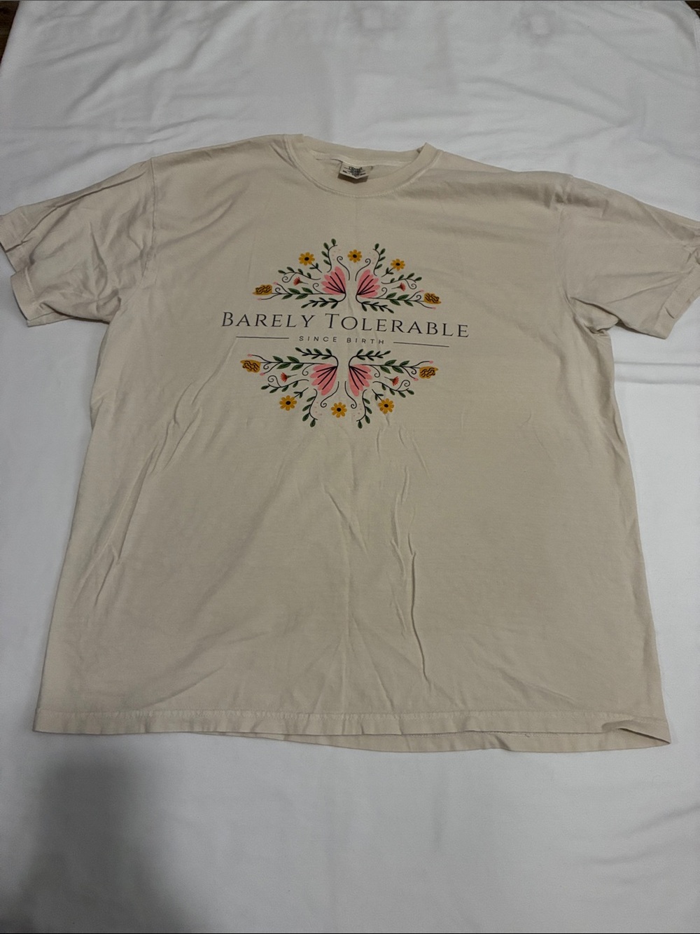 Barely Tolerable Since Birth Beige Short Sleeve T-Shirt Size XL